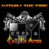 Within The Fire : Call to Arms